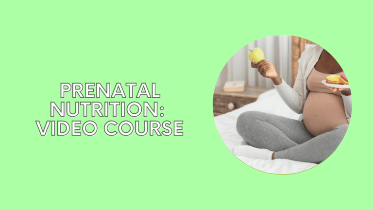 prenatal nutrition video course