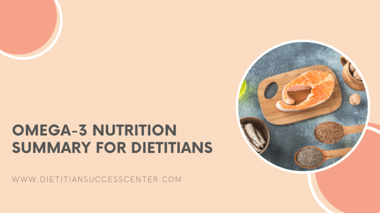 Omega-3 Nutrition Summary For Dietietians