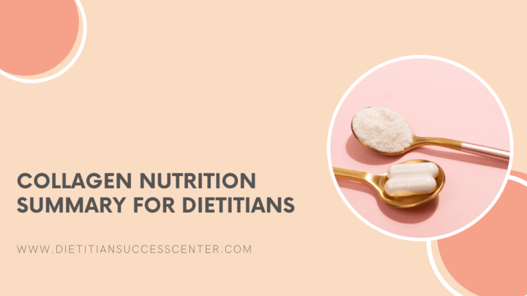 Collagen Nutrition Summary For Dietitians