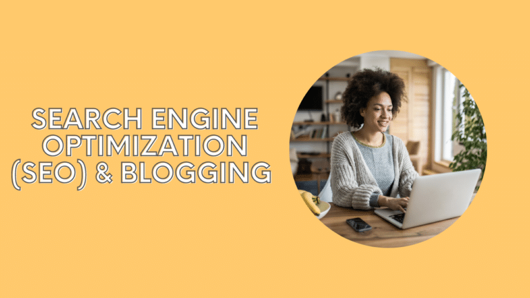 Search Engine Optimization (SEO) & Blogging