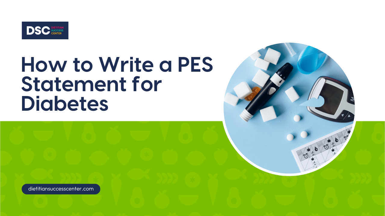 How to Write a PES Statement for Diabetes [+ Example PES Statements]